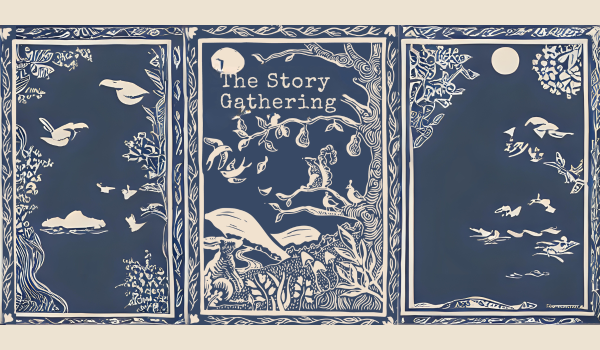 The Story Gathering is an event to celebrate stories about Nature!