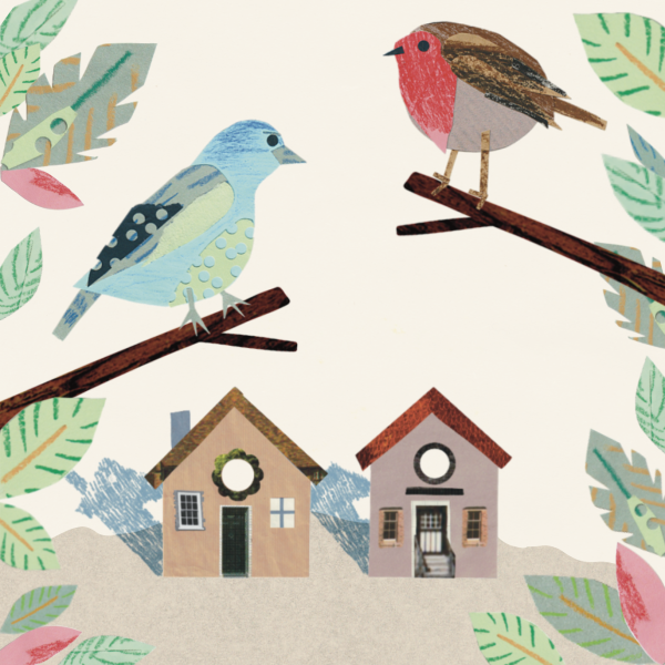 Two collaged birds sitting on sticks overlook two collaged houses, surrounded by a boarder of collaged leaves. 