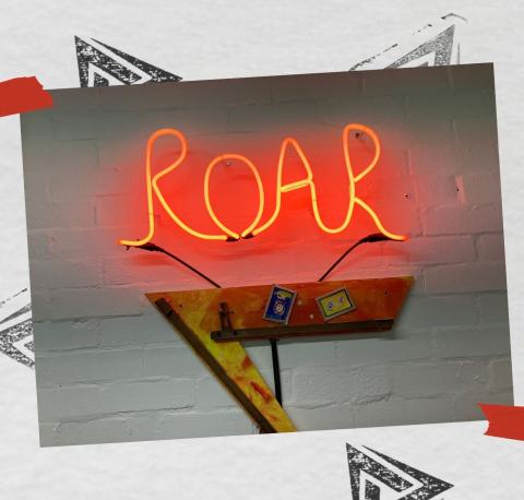 Roar: Pyramid tick under 'Roar' neon sign created by Stephen Harvey. Photo courtesy of Pyramid's Visioning Group. 