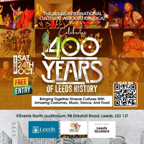 The Leeds International Cultural Association (LICA) Celebrates 400 year of Leeds History